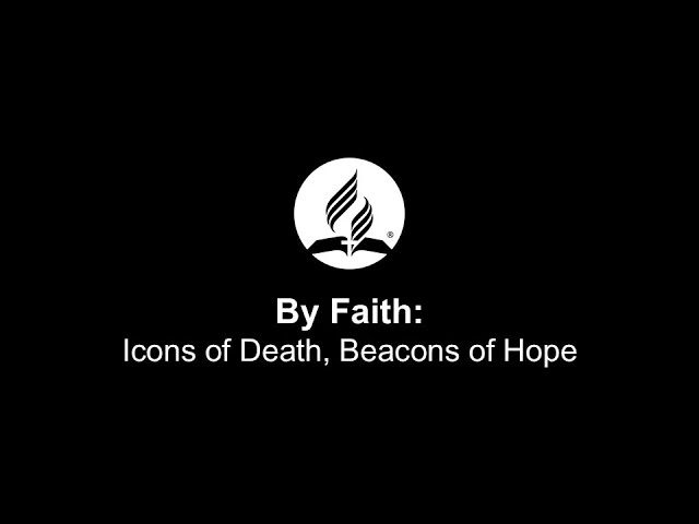 By Faith: Icons of Death, Beacons of Hope - October 11, 2025 By Faith: Icons of Death, Beacons of Hope - October 11, 2025